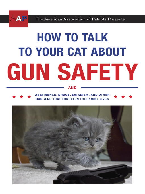 Title details for How to Talk to Your Cat About Gun Safety by Zachary Auburn - Wait list